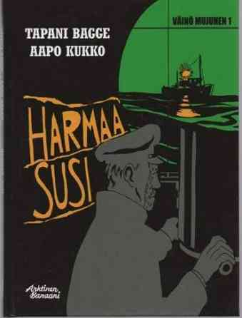 Tapani Bagge: Musta pyörre - Hämeen hurjat - Harmaa susi (sarjakuva) Vihti