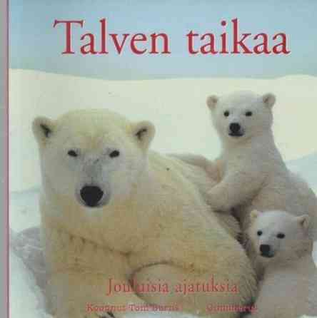 Nuuskamuikkusen mietekirja/Tulevaisuuden unelmia/Talven taikaa/Kirppareiden... Vihti