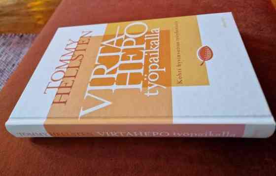 Tommy Hellsten: Virtahepo työpaikalla (2007) Laihia
