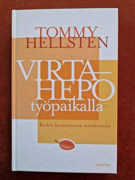 Tommy Hellsten: Virtahepo työpaikalla (2007) Laihia - photo 1