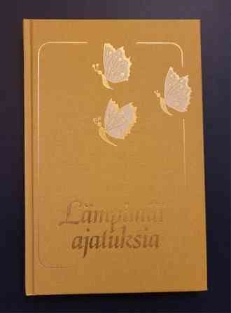 Lämpimiä ajatuksia / toim. Maija Raski Helsinki