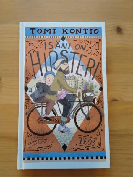 Isäni on hipsteri - Tomi Kontio Espoo – foto 1