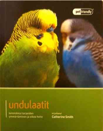 Undulaatin hoito-opas 2x Lahti