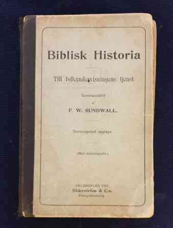 Biblisk Historia F.W. Sundwall Riihimaeki