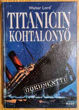Titanicin kohtalonyö -kirja (Walter Lord) Turku