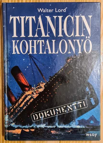 Titanicin kohtalonyö -kirja (Walter Lord) Turku - valokuva 1