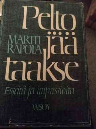 Martti Rapola: Pelto jää taakse. Esseitä ja impressioita Muhos