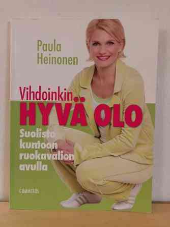 Vihdoinkin hyvä olo - Paula Heinonen Hyvinge