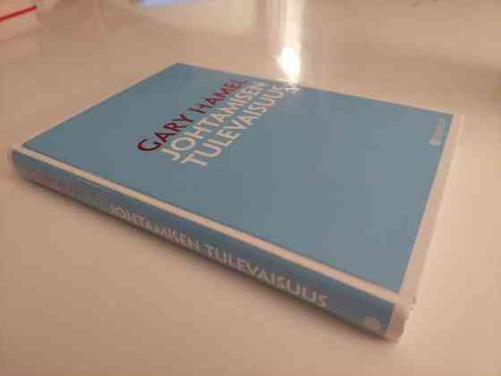 Gary Hamel - Johtamisen Tulevaisuus Espoo