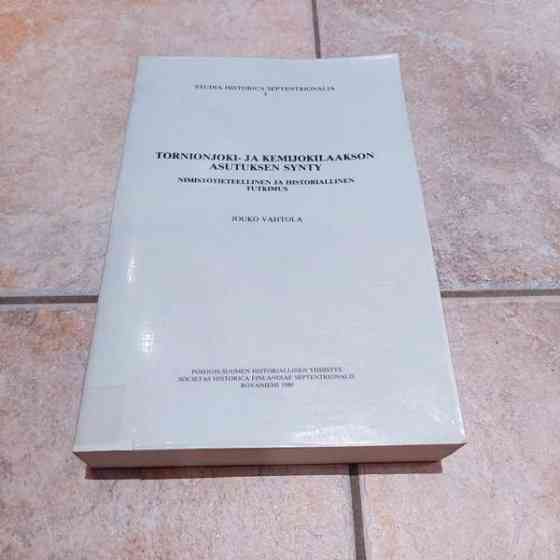 Tornionjoki- Ja Kemijokilaakson Asutuksen Synty, Jouko Vahtola Oulainen