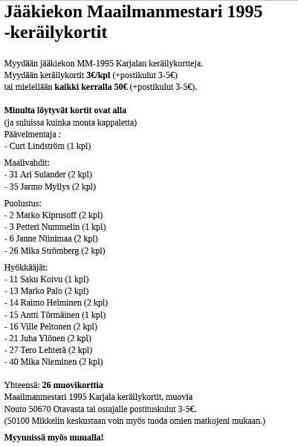 Myydään jääkiekon MM-1995 joukkueen keräilykortteja Mikkeli