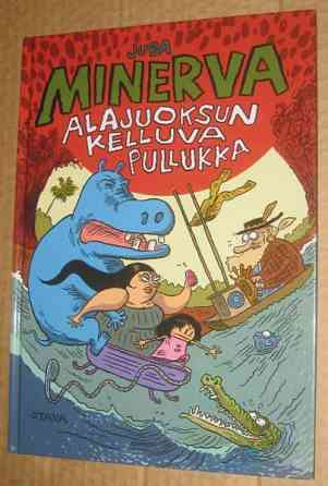 Minerva,  Me muut, Ranxerox, Namusetä, Masi, Tarzanin poika, Charlie Chaplin Tampere