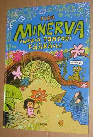 Minerva,  Me muut, Ranxerox, Namusetä, Masi, Tarzanin poika, Charlie Chaplin Tampere