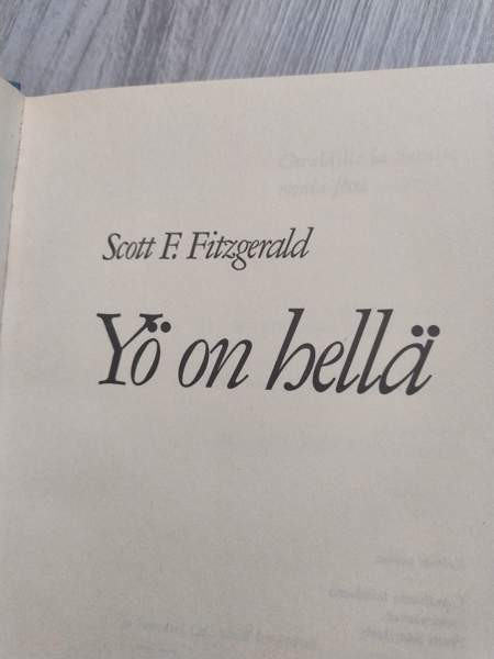 Yö on gellä - F. Scott Fitzgerald (kunto hyvä) Rovaniemi – foto 4