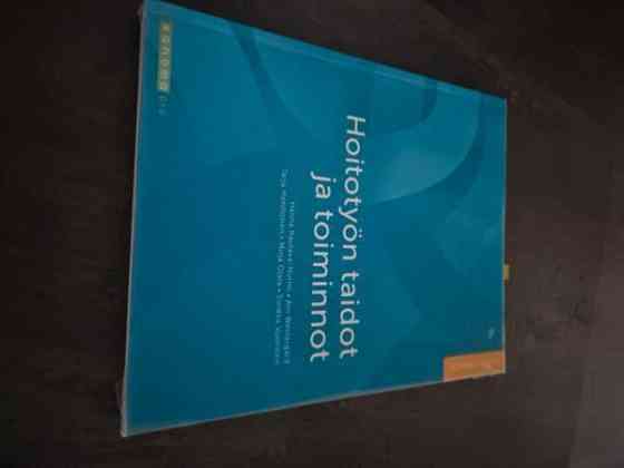 Hoitotyön taidot ja toiminnot, 7-8 painos Nurmijaervi