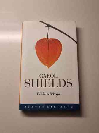 Carol Shields: Pikkuseikkoja Helsinki
