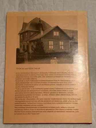 Työn ja aatteen talot - työväentalojen historiaa Uudellamaalla Savonlinna