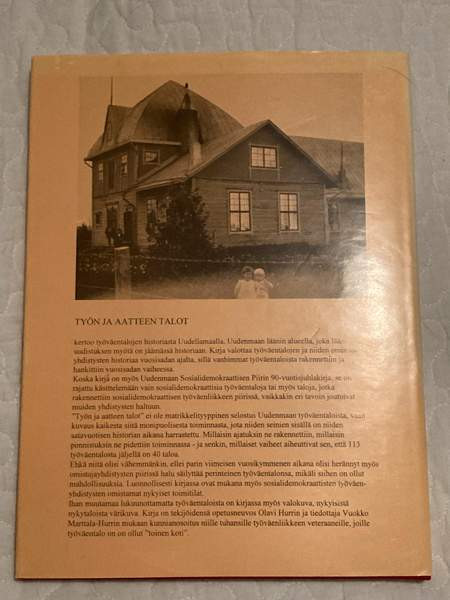 Työn ja aatteen talot - työväentalojen historiaa Uudellamaalla Savonlinna – foto 2