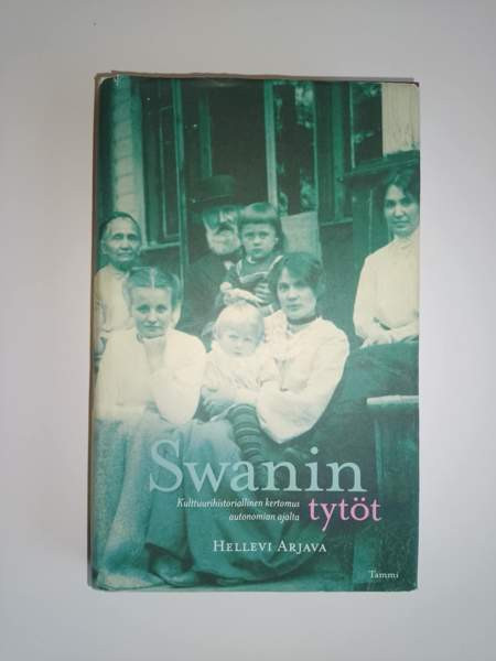 Hellevi Arjava: Swanin tytöt Helsinki – foto 1