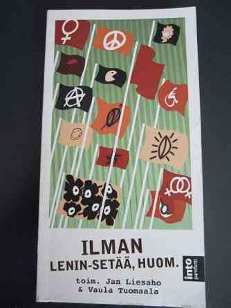 Ilman Lenin-setää, huom. - kulttuurivasemmiston vastaisku Jyvaeskylae