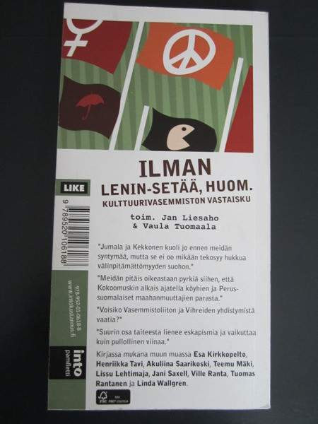 Ilman Lenin-setää, huom. - kulttuurivasemmiston vastaisku Ювяскюля - изображение 2