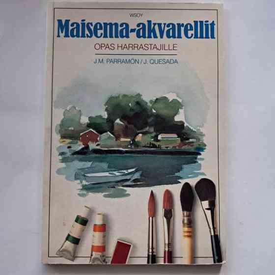J.M. Parramon/J. Quesada: Maisema-akvarellit, opas harrastelijalle Vantaa