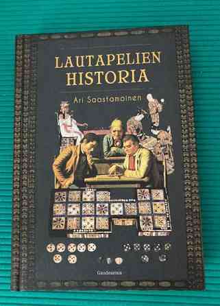 Lautapelien historia / Ari Saastamoinen Эспоо