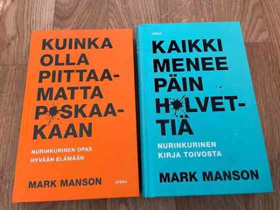Mark Manson: Kuinka olla piittaamatta p*skaakaan/ Kaikki menee päin h*lvettiä Tampere