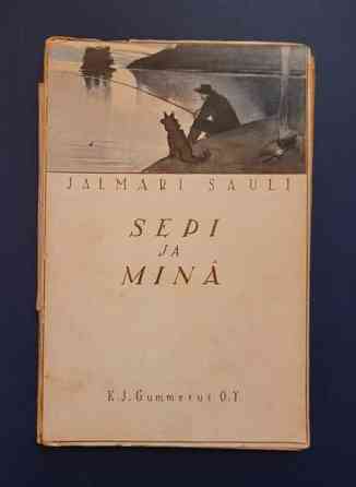 Jalmari Sauli: Sepi ja minä (1. painos) Helsinki