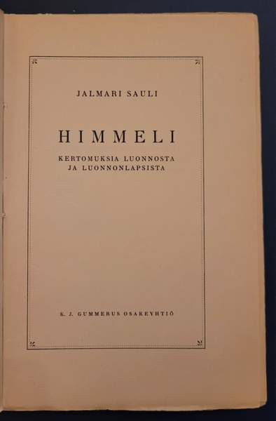 Jalmari Sauli: Himmeli (1. painos) Helsinki – foto 4
