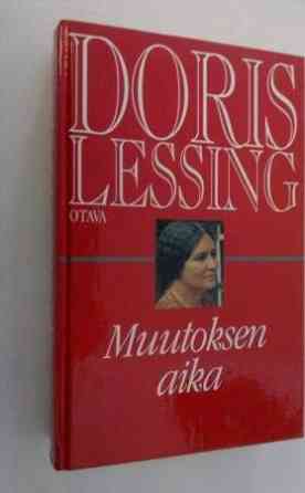 Doris Lessing - Muutoksen aika Oulu