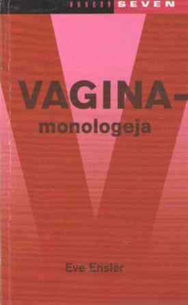 Vaginamonologeja Eve Ensler Helsinki