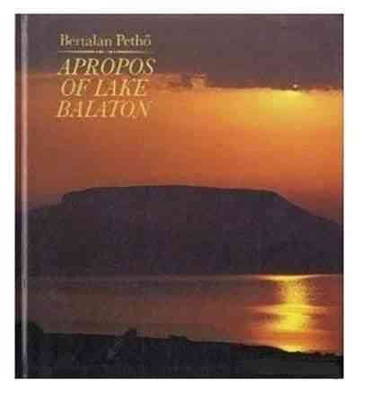 Apropos of Lake Balaton Hardcover   1 Jan. 1987 Oulu