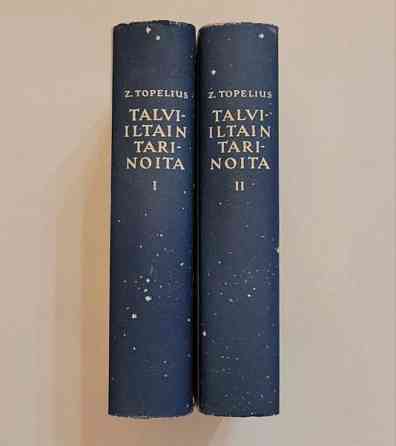 Z. Topelius: Talvi-iltain tarinoita I-II (1953) Helsinki